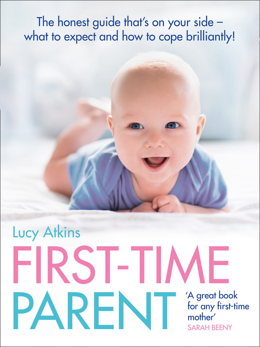 Title details for First-Time Parent by Lucy Atkins - Wait list